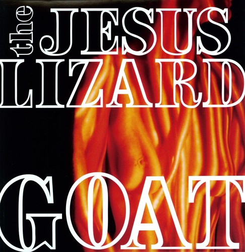 The Jesus Lizard: Goat [Remastered] [Bonus Tracks] [Deluxe Edition] [ Vinyl ]