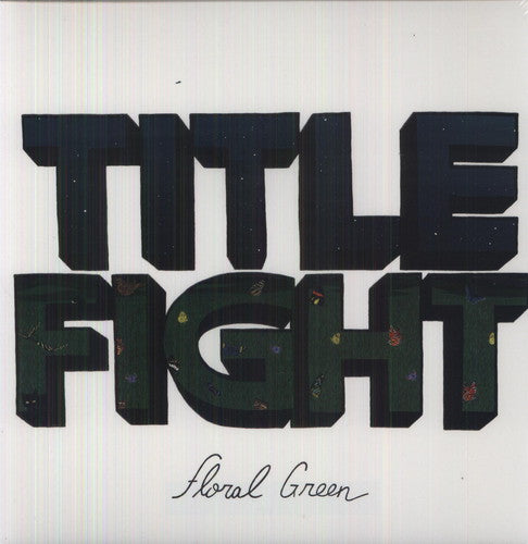 Title Fight: Floral Green [ Vinyl ]