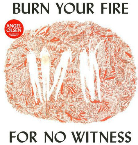 Angel Olsen: Burn Your Fire for No Witness [ Vinyl ]