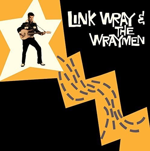 Wray, Link & His Wraymen: Link Wray & the Wraymen + 4 Bonus Tracks [ Vinyl ]