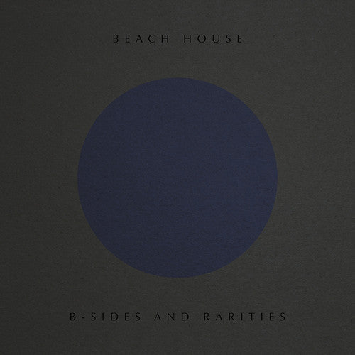 Beach House: B-Sides And Rarities [ Vinyl ]