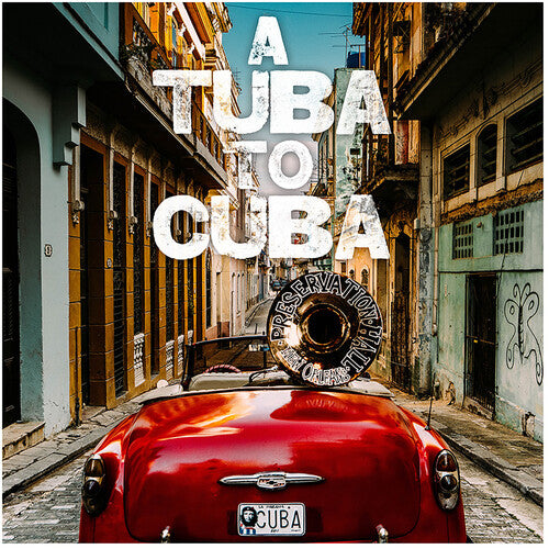 Preservation Hall Jazz Band: A Tuba to Cuba (Original Soundtrack) [ Vinyl ]