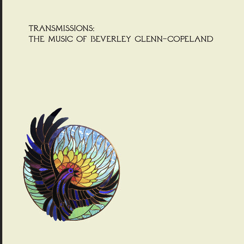 Beverly Glenn-Copeland: Transmissions [ Vinyl ]
