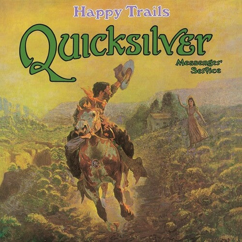 Quicksilver Messenger Service: Happy Trails [ Vinyl ]