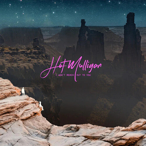 Hot Mulligan: I Wont Reach Out To You [ Vinyl ]