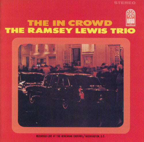 Ramsey Lewis Trio: The In Crowd (Verve By Request Series) [ Vinyl ]