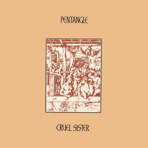 The Pentangle: Cruel Sister [ Vinyl ]